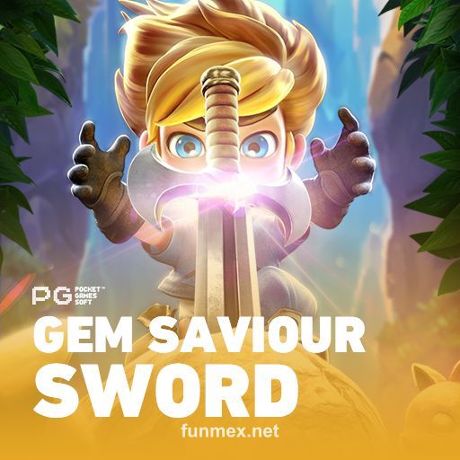 Gem Saviour Sword mex fun casino