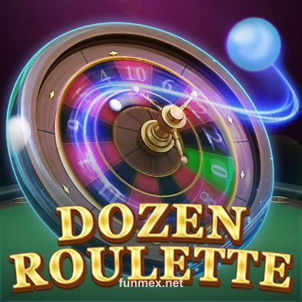 Dozen Roulette mex fun casino